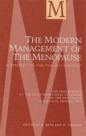 book The Modern Management of the Menopause: A Perspective for the 21st Century [The Proceedings of the VII International Congress on the Menopause, Stockholm, Sweden 1993]