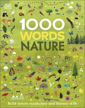 book 1000 Words: Nature: Build Nature Vocabulary and Literacy Skills