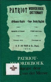 book Patriot woordeboek: Afrikaans-Engels. Patriot dictionary: Cape Dutch-English