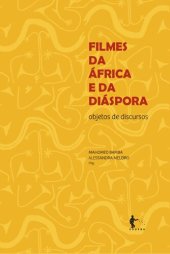 book Filmes da África e da diáspora: objetos de discursos