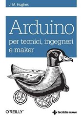 book Arduino per tecnici, ingegneri e maker