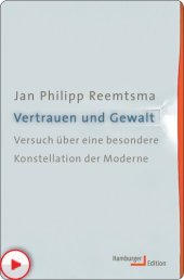 book Vertrauen und Gewalt. Versuch über eine besondere Konstellation der Moderne