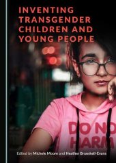 book Inventing Transgender Children and Young People