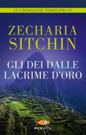 book Le cronache terrestri 04 - Gli dei dalle lacrime d'oro