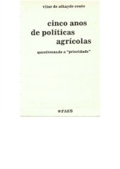 book Cinco anos de políticas agrícolas: questionando a "prioridade"