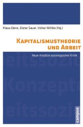 book Kapitalismustheorie und Arbeit. Neue Ansätze soziologischer Kritik