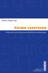 book Krisen verstehen. Historische und kulturwissenschaftliche Annäherungen