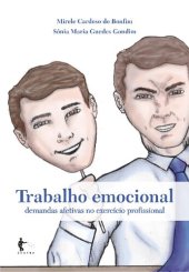 book Trabalho emocional: demandas afetivas no exercício profissional