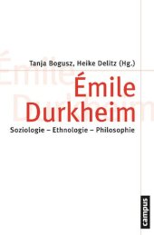 book Émile Durkheim. Soziologie – Ethnologie – Philosophie