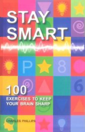 book Stay Smart: 100 Exercises to Keep Your Brain Sharp