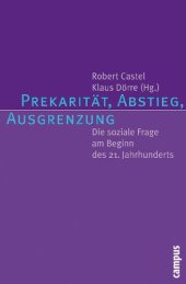 book Prekarität, Abstieg, Ausgrenzung. Die soziale Frage am Beginn des 21. Jahrhunderts