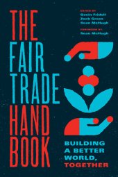 book The Fair Trade Handbook: Building a Better World, Together