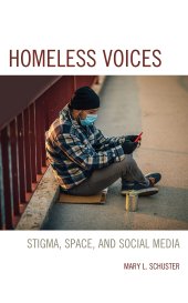 book Homeless Voices: Stigma, Space, and Social Media