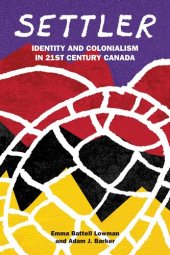 book Settler: Identity and Colonialism in 21st Century Canada