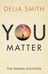 book You Matter: The Human Solution