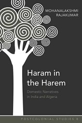 book Haram in the Harem: Domestic Narratives in India and Algeria