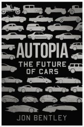 book Autopia: The Future of Cars