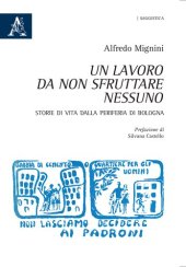 book Un lavoro da non sfruttare nessuno : storie di vita dalla periferia di Bologna