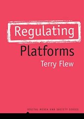 book Regulating Platforms (Digital Media and Society)