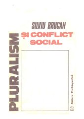 book Pluralism si conflict social : o analiza sociala a lumii comuniste