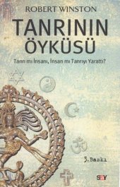 book Tanrının Öyküsü/ Tanrı mı İnsanı, İnsan mı Tanrıyı Yarattı?