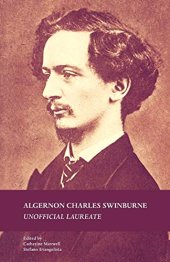 book Algernon Charles Swinburne: Unofficial Laureate