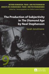 book The Production of Subjectivity in "The Diamond Age" by Neal Stephenson