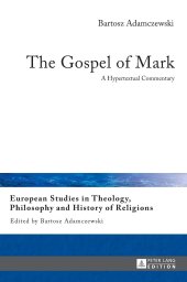 book The Gospel of Mark: A Hypertextual Commentary