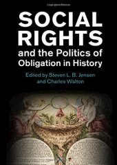 book Social Rights and the Politics of Obligation in History