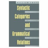 book Syntactic Categories and Grammatical Relations: The Cognitive Organization of Information