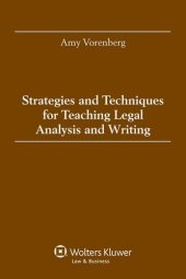 book Strategies and Techniques for Teaching Legal Analysis and Writing