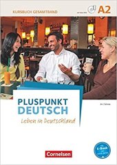 book Pluspunkt Deutsch - Leben in Deutschland A2: Gesamtband - Kursbuch mit interaktiven Übungen auf scook.de: Mit Video-DVD