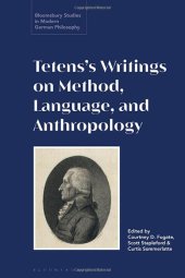 book Tetens’s Writings on Method, Language, and Anthropology