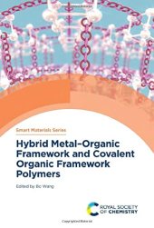 book Hybrid Metal-Organic Framework and Covalent Organic Framework Polymers (ISSN)