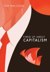 book Fired Up about Capitalism