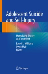 book Adolescent Suicide and Self-Injury: Mentalizing Theory and Treatment