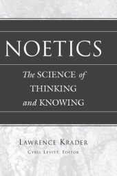 book Noetics: The Science of Thinking and Knowing