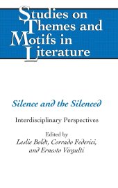 book Silence and the Silenced: Interdisciplinary Perspectives