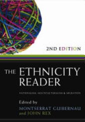 book The Ethnicity Reader: Nationalism, Multiculturalism and Migration