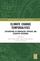 book Climate Change Temporalities; Explorations in Vernacular, Popular, and Scientific Discourse