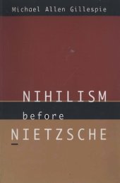 book Nihilism Before Nietzsche