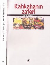 book Kahkahanın Zaferi: Yıkıcı Tarih Olarak Gülme