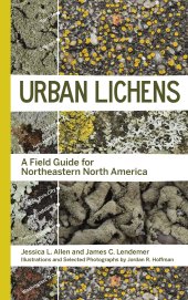 book Urban Lichens: A Field Guide for Northeastern North America