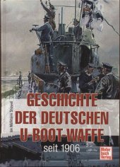 book Geschichte der deutschen U-Boot-Waffe seit 1906