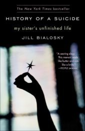 book History of a Suicide: My Sister's Unfinished Life