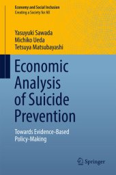 book Economic Analysis of Suicide Prevention: Towards Evidence-Based Policy-Making