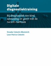 book FACE TOOL for Diagnostiek van kind, opvoeding en gezin: met de FACE©-methode