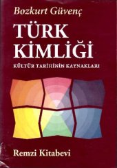 book Türk Kimliği: Kültür Tarihinin Kaynakları