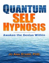 book Quantum Self Hypnosis_ Awaken the Genius Within