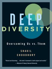 book Deep Diversity: Overcoming Us vs. Them